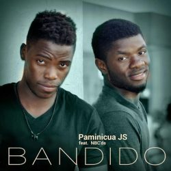 Paminicua JS – Bandido (feat. NBC’ds)