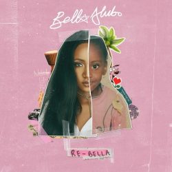 Bella Alubo – re-Bella EP