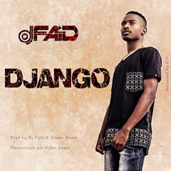 Dj Faid – Django