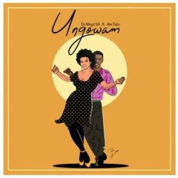 De Mogul SA – Ungowam (feat. Ami Faku)