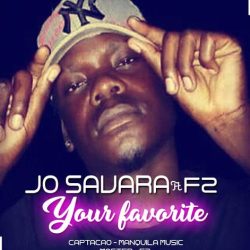 Jo Savara – Your favorite (feat. F2)