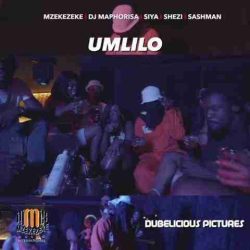 Mzekezeke – Umlilo (feat. DJ Maphorisa, Siya Shezi & Sashman)