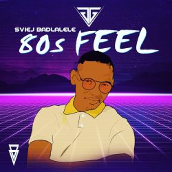 Sviej (Badlalele) – 80’s Feel