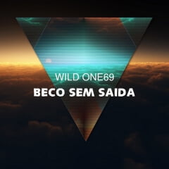 Wild One94 – Beco Sem Saida (Original Mix)