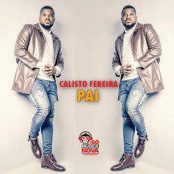 Calisto Ferreira – Pai