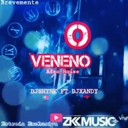 Dj Shyne – O Veneno (feat. Dj Xandy)
