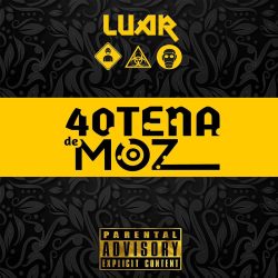 Luar Beatz – 40Tena De Moz (MixTape)