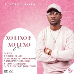 Cleyton David – Mais Velhos (feat. Tamyris Moiane)