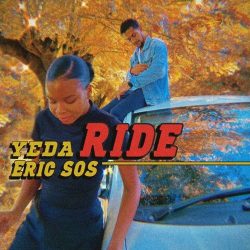 Yeda – Ride (feat. Eric SOS)