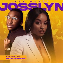 Josslyn – Nha Mundo (feat. Edgar Domingos)