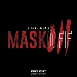 Barata – Mask Off (feat. DJ Kayo)