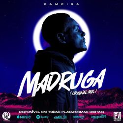 Dj Campira – Madrugada (Original Mix)