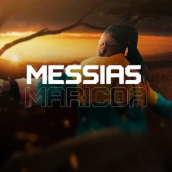 Messias Maricoa – Aprumar