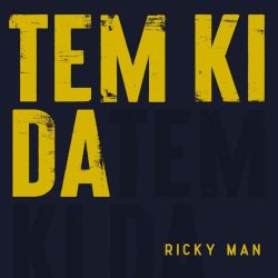 Ricky Man – Tem Ki Da