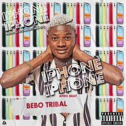 Bebo Tribal – Iphone (feat. DJ Six)