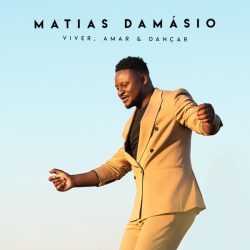 Matias Damásio – Viver, Amar & Dançar (EP)