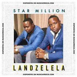 Star Million – Landzelela