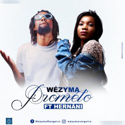 Wézyma – Prometo (feat. Hernâni)