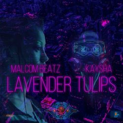 Malcom Beatz x Kaysha – Lavender Tulips EP