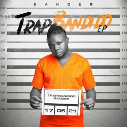 Bander – Trap Bandido EP