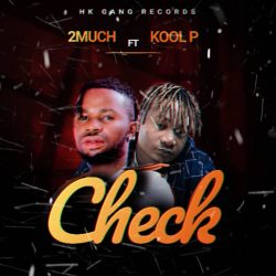 2Much – Check (feat. Kool P)
