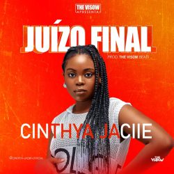 Cinthya Jaciie – Juízo Final (Prod. The Visow Beats)