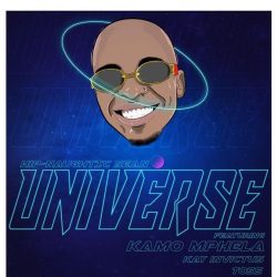 Hip-Naughtic Sean – Universe (feat. Kamo Mphela, Kay Invictus & Toss)