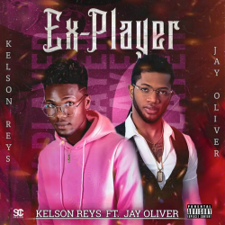 Kelson Keys – Ex Player (feat. Jay Oliver)