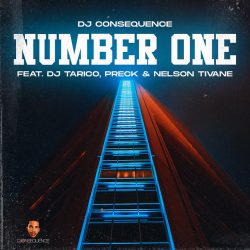 Dj Consequence – Number One (feat. DJ Tarico, Preck & Nelson Tivane)