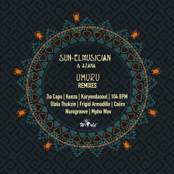 Sun-EL Musician, Azana – Uhuru (Caiiro Remix)