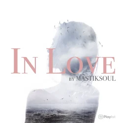 Mastiksoul – In Love (feat. Anselmo Ralph)