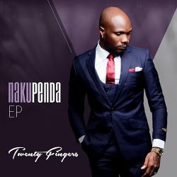 Twenty Fingers – Nakupenda EP