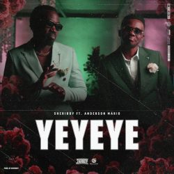 Sheriboy – Yeyeye (feat. Anderson Mário)