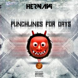 Hernani – Punchlines for Days 3 (Mixtape)