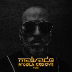 Dj Malvado – N’Gola Groove EP