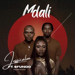 Jessica LM – Mdali (feat. Sfundo)