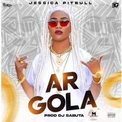 Jéssica Pitbull – Argola (feat. Dj Sabuta)