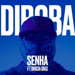 Diboba – Senha (feat. Bricia Dias)
