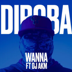 Diboba – Wanna (feat. Dj Akm)