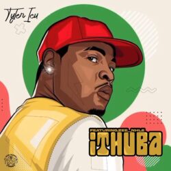 Tyler ICU – iThuba (feat. ZEENHLE)