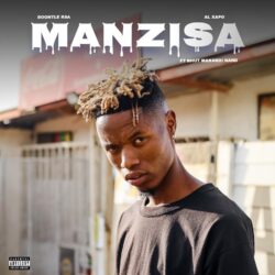 Boontle RSA – MANZISA (feat. Al Xapo & Bhut_manandi_nand)