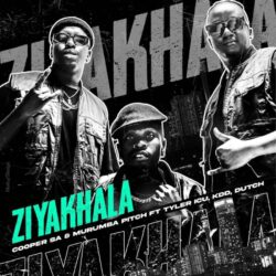 Cooper SA & Murumba Pitch – Ziyakhala (feat. Tyler ICU, KDD & Dutch)