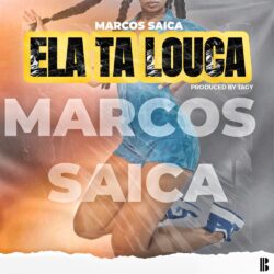 Marcus Saica – Ela Tá Louca