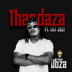 Dj Obza – Thandaza (feat. Lolo Zozi)