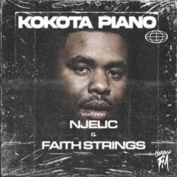Luu Nineleven – Kokota Piano (feat. Njelic & Faith Strings)
