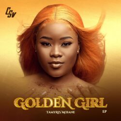 Tamyris Moiane – Golden Girl EP